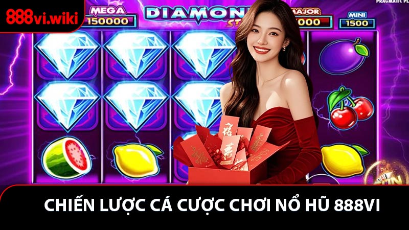 Chiến lược cá cược Hợp lý dành cho người chơi nổ hũ 888VI