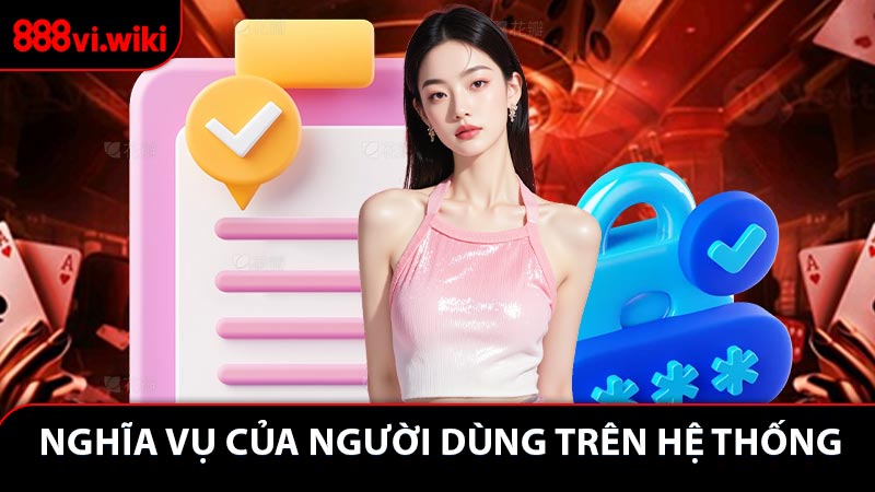 Nghĩa vụ của người dùng trên hệ thống
